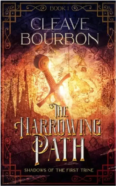 The Harrowing Path by Bourbon, Cleave