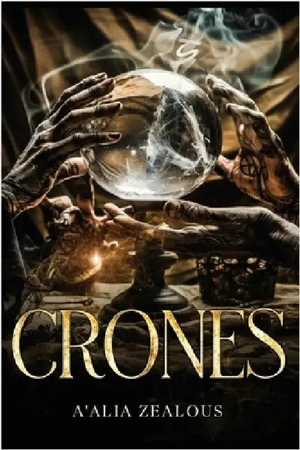 Crones by Zealous, Aalia