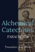 Alchemical Catechism by Paracelsus