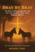 Bray by Bray: The Story of Hummus and Olive and How They Taught Us About Trust, Patience, and Love by Michael Carey