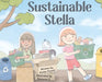 Sustainable Stella by Emilee Powell