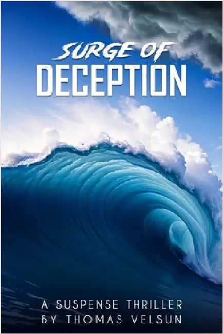 Surge of Deception by Velsun, Thomas