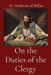 On the Duties of the Clergy by St Ambrose of Milan