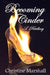 Becoming Cinder by Christine Marshall