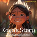 Kaya's Story: Exploring Indigenous Culture by Funchess, Shakeema