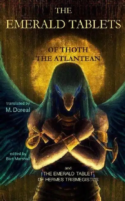 The Emerald Tablets of Thoth the Atlantean by Bart Marshall
