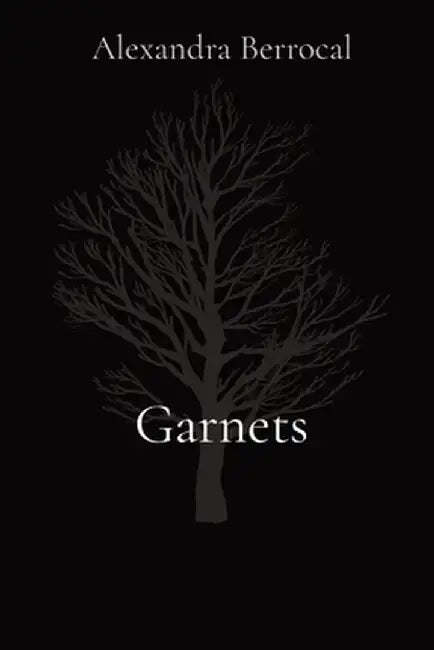 Garnets by Alexandra Berrocal