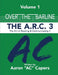 Over The Barline: The A.R.C 3: (Art of Reading and Communicating) by Aaron Ac Capers
