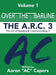 Over The Barline: The A.R.C 3: (Art of Reading and Communicating) by Aaron Ac Capers