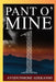 Pant O' Mine by Ayodunmomi Adekanmi