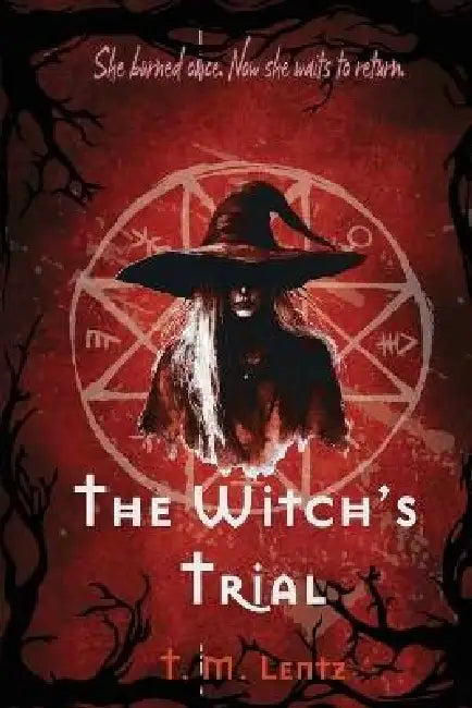The Witch's Trial by T. M. Lentz