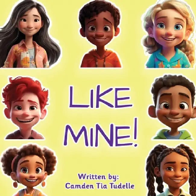 Like Mine! by Camden Tia Tudelle