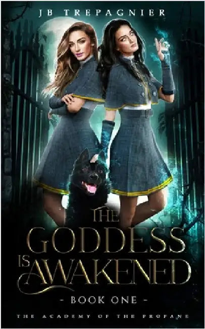The Goddess is Awakened: A Paranormal Why Choose Romance by Trepagnier, Jb