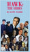 Hawk: The Series by Palmer, Scott V.