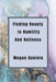 Finding Beauty and Humility in Holiness by Megan Lee Daniels