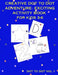 Creative Dot To Dot Adventure: Exciting Activity Book for Kids 3-6 by Ner Publishing