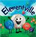 Elementville by Neary, Jamie