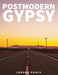 Postmodern Gypsy by Jordan H. Poole