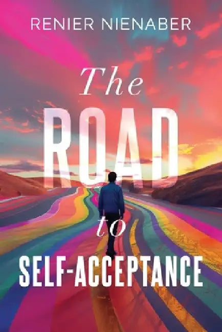 The Road to Self-Acceptance by Renier Nienaber