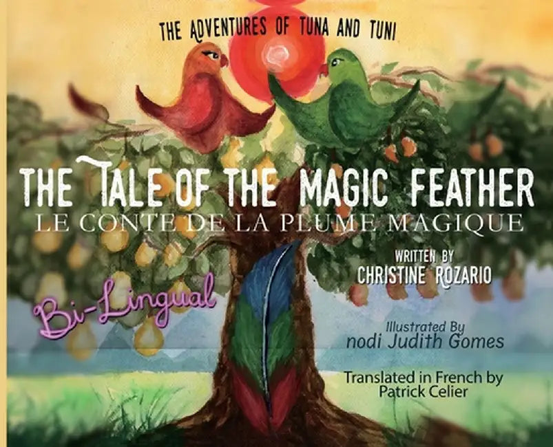 Le Conte De La Plume Magique by Christine M. Rozario