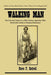 Walking Man: The Life and Times of a 19th Century Superstar Who Defied the Limits of Human Endurance by Steve F. Cottrell