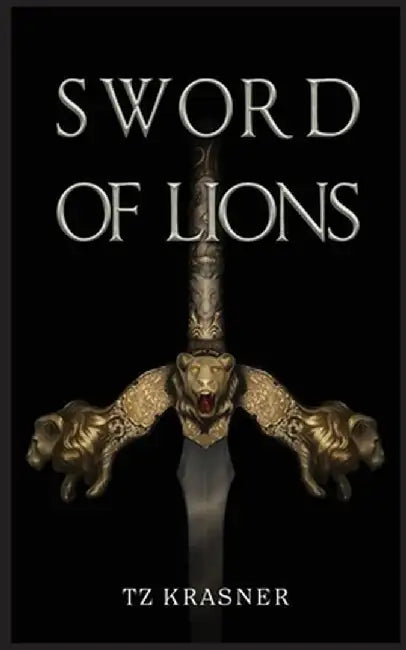 Sword of Lions by Tz Krasner