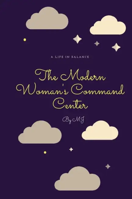 The Modern Woman's Command Center (planner) by Mary Jane Genuino