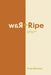 Raw and Ripe by Andy Wilkinson