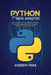 Python for Data Analysis: How to Use Python and Data Science to Better Understand, Summarize, and Investigate your Data by Andrew Park