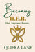Becoming H.E.R.: Heal. Empower. Restore. Devotional by Lane, Quiera