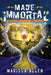 Made Immortal by Marissa Allen