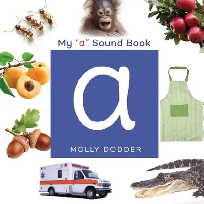 My A Sound Book by Molly L. Dodder