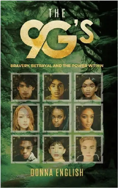 The 9 G's: Bravery, Betrayal and the Power Within by English, Donna Marie