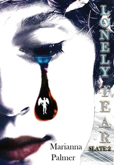 Lonely Tear by Marianna Palmer