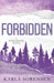 Forbidden by Karla Sorensen