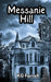 Messanie Hill by Kg Ferrell