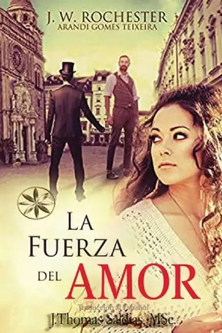 La Fuerza del Amor by Arandi Gomes Texeira