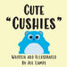 Cute "Cushies" by Joe Lampe