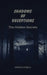Shadows of Deception the Hidden Secrets by Derick Chibilu
