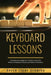 Keyboard Lessons: Comprehensive Beginner's Guide to Learn the Realms of Keyboard Chords and Scales to Perfection by Green Light Studios
