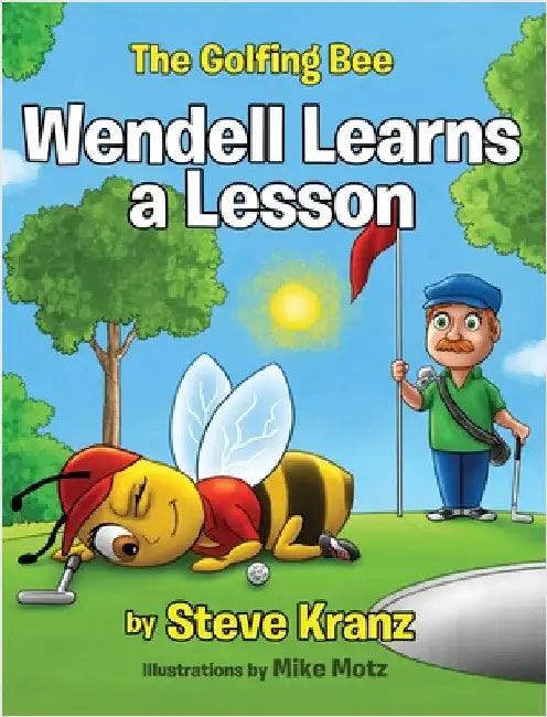 Wendell Learns a Lesson by Kranz, Steve