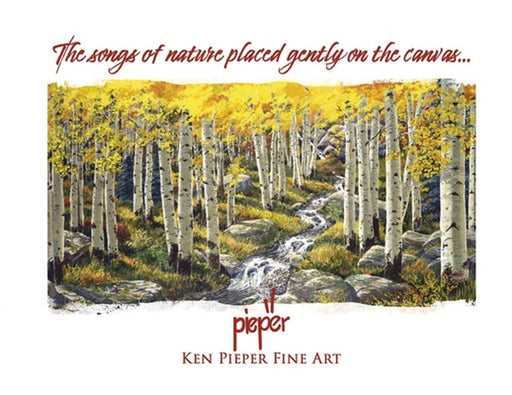 The songs of nature placed gently on the canvas... by Ken Pieper