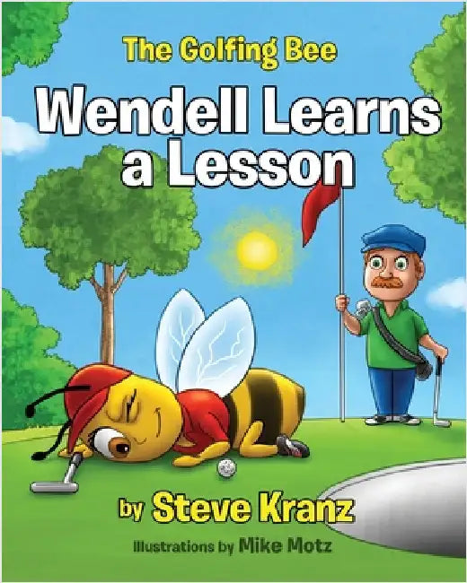 Wendell Learns a Lesson by Kranz, Steve