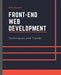 Front-End Web Development Techniques and Trends by Kiet Huynh