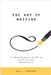 The Art of Writing: A Comprehensive Guide to Crafting Your Masterpiece (Large Print Edition) by Vincent, Bill