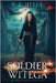 Soldier Witega: Witega series book 2 by Neely, R. L.