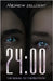 24: 00: The Sequel To The Institute by Zellgert, Andrew