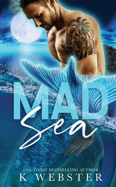 Mad Sea by K. Webster
