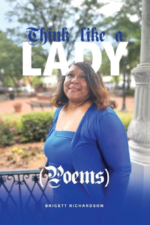 Think Like A Lady by Brigett Richardson Marlene