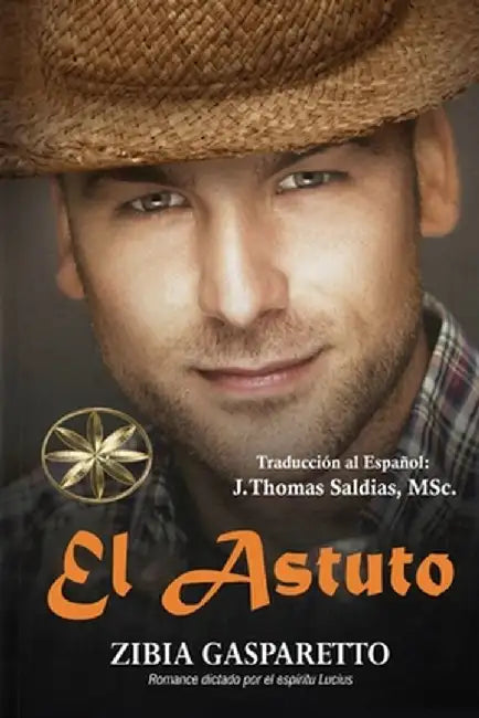El Astuto by Zibia Gasparetto